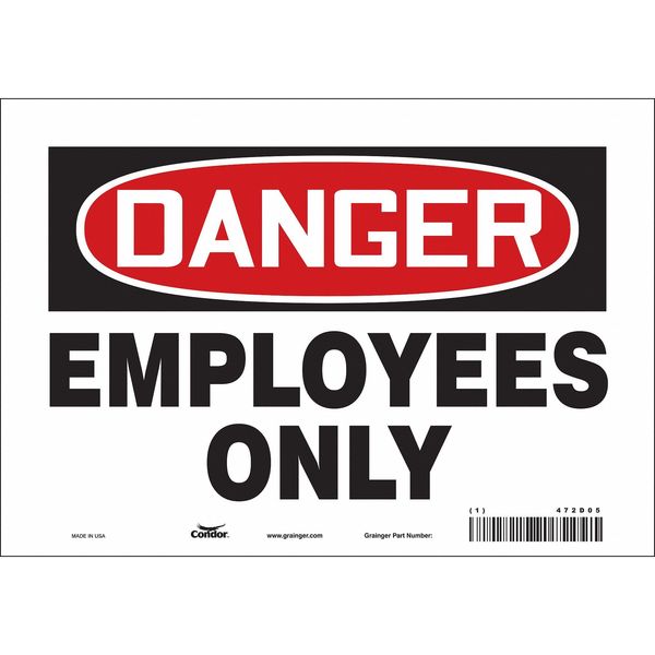 Safety Sign, 7 in Height, 10 in Width, Vinyl, Vertical Rectangle, English, 472D05