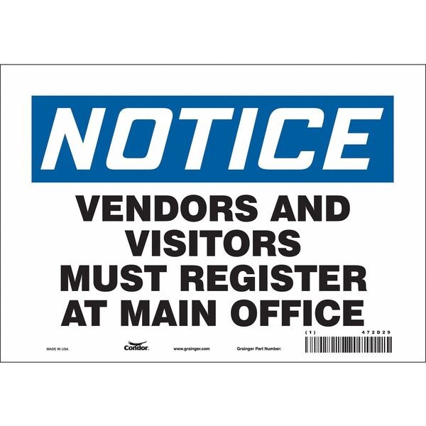 Safety Sign, 7 in Height, 10 in Width, Vinyl, Vertical Rectangle, English, 472D29