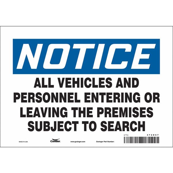 Safety Sign, 7 in Height, 10 in Width, Vinyl, Vertical Rectangle, English, 472D67