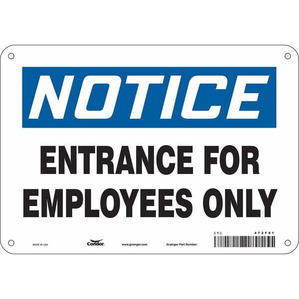 Safety Sign, 7 in Height, 10 in Width, Polyethylene, Vertical Rectangle, English, 472F81