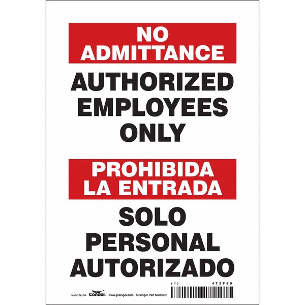Safety Sign, 10 in Height, 7 in Width, Vinyl, Horizontal Rectangle, English, Spanish, 472F89