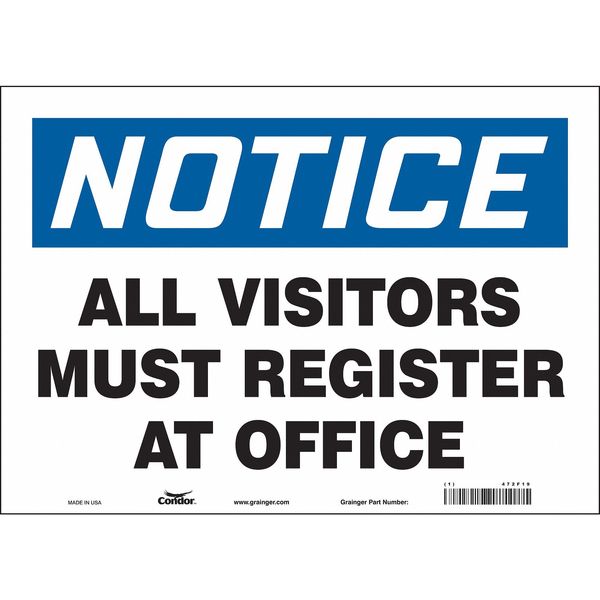 Safety Sign, 10 in Height, 14 in Width, Vinyl, Horizontal Rectangle, English, 472F19