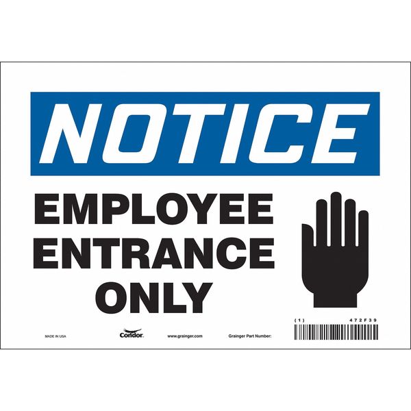 Safety Sign, 7 in Height, 10 in Width, Vinyl, Vertical Rectangle, English, 472F39