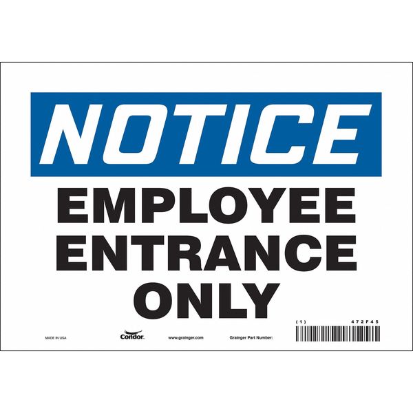 Safety Sign, 7 in Height, 10 in Width, Vinyl, Vertical Rectangle, English, 472F45