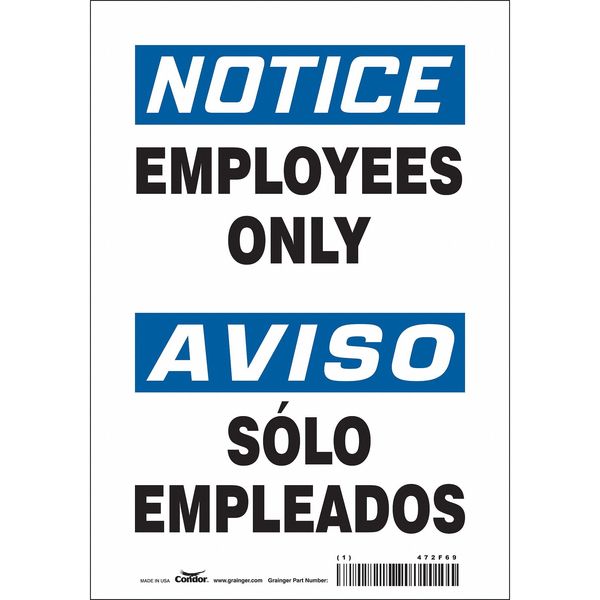 Safety Sign, 10 in Height, 7 in Width, Vinyl, Horizontal Rectangle, English, Spanish, 472F69