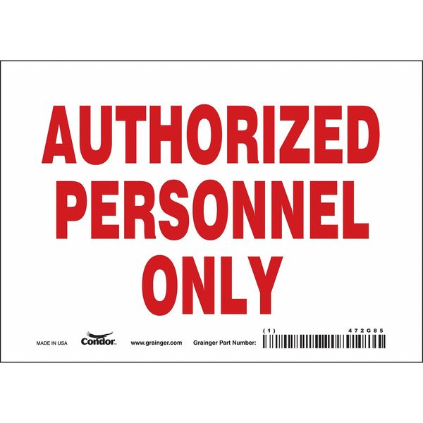 Safety Sign, 5 in Height, 7 in Width, Vinyl, Horizontal Rectangle, English, 472G85