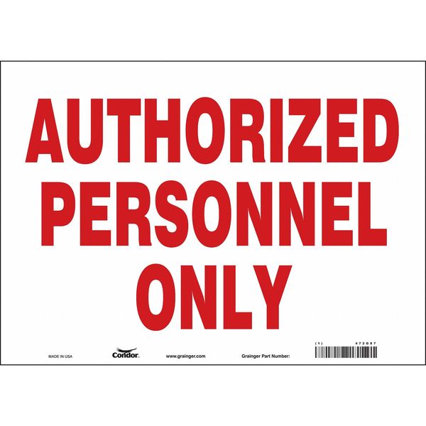 Safety Sign, 10 in Height, 14 in Width, Vinyl, Horizontal Rectangle, English, 472G87