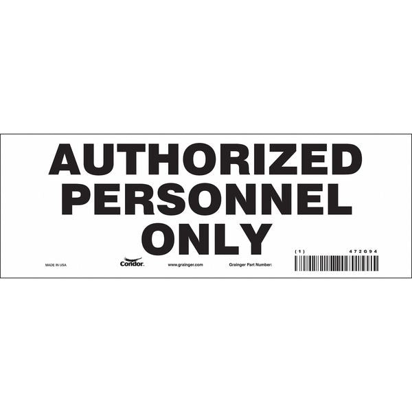 Safety Sign, 3 1/2 in H, 10 in W, Vinyl, Vertical Rectangle, English, 472G94