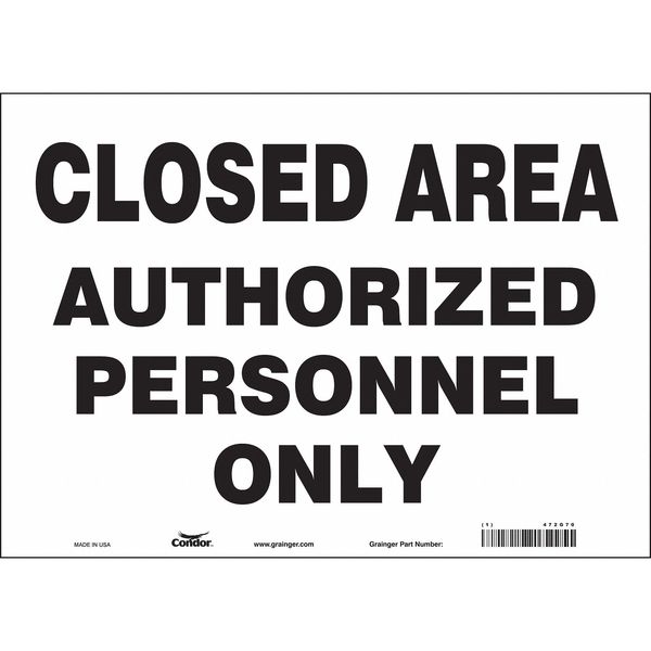 Safety Sign, 10 in Height, 14 in Width, Vinyl, Horizontal Rectangle, English, 472G70