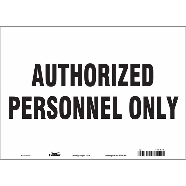 Safety Sign, 10 in Height, 14 in Width, Vinyl, Horizontal Rectangle, English, 472G78