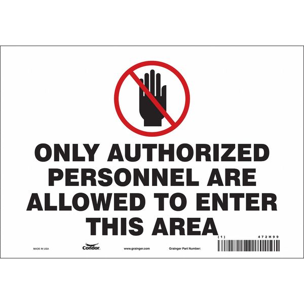 Safety Sign, 7 in Height, 10 in Width, Vinyl, Vertical Rectangle, English, 472H99