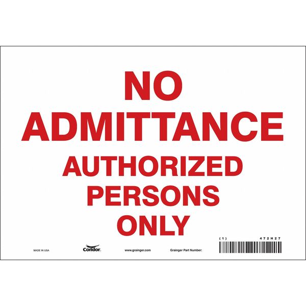 Safety Sign, 7 in Height, 10 in Width, Vinyl, Vertical Rectangle, English, 472H27
