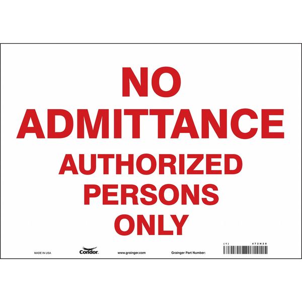 Safety Sign, 10 in Height, 14 in Width, Vinyl, Horizontal Rectangle, English, 472H28