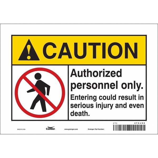 Safety Sign, 7 in Height, 10 in Width, Vinyl, Vertical Rectangle, English, 472J88