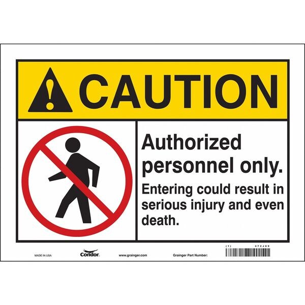 Safety Sign, 10 in Height, 14 in Width, Vinyl, Horizontal Rectangle, English, 472J89