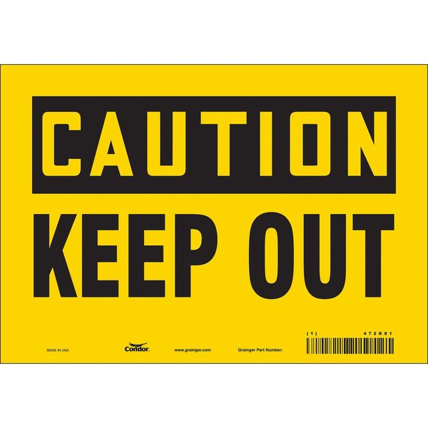 Safety Sign, 7 in Height, 10 in Width, Vinyl, Vertical Rectangle, English, 472K81
