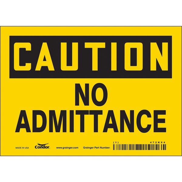 Safety Sign, 5 in Height, 7 in Width, Vinyl, Horizontal Rectangle, English, 472K94