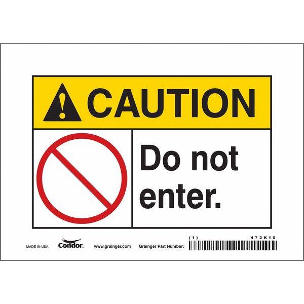 Safety Sign, 5 in Height, 7 in Width, Vinyl, Horizontal Rectangle, English, 472K10
