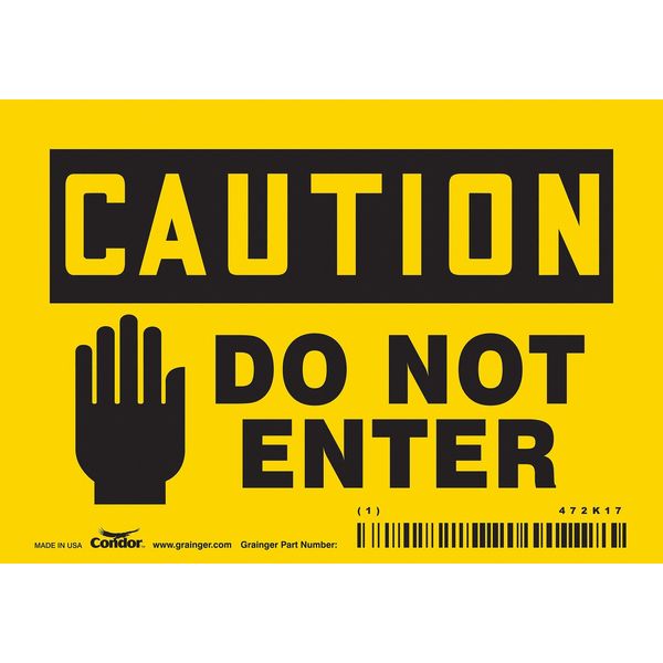 Safety Sign, 3 1/2 in Height, 5 in Width, Vinyl, Horizontal Rectangle, English, 472K17