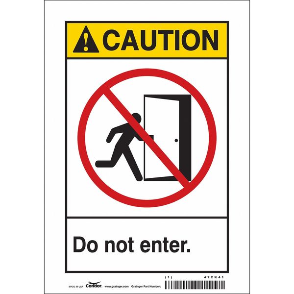 Safety Sign, 10 in Height, 7 in Width, Vinyl, Horizontal Rectangle, English, 472K41