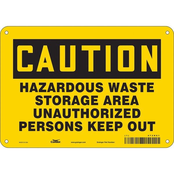 Safety Sign, 7 in Height, 10 in Width, Polyethylene, Vertical Rectangle, English, 472K61