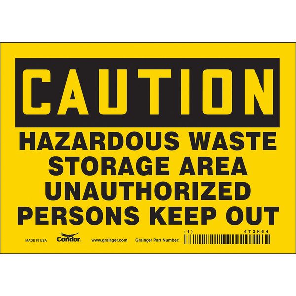Safety Sign, 5 in Height, 7 in Width, Vinyl, Horizontal Rectangle, English, 472K64
