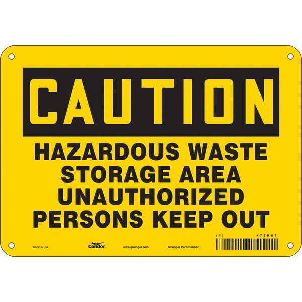 Safety Sign, 7 in Height, 10 in Width, Vinyl, Vertical Rectangle, English, 472K65
