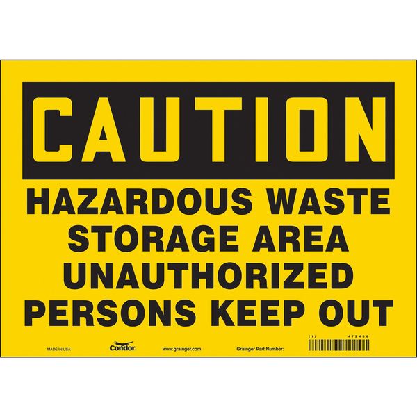 Safety Sign, 10 in Height, 14 in Width, Vinyl, Horizontal Rectangle, English, 472K66