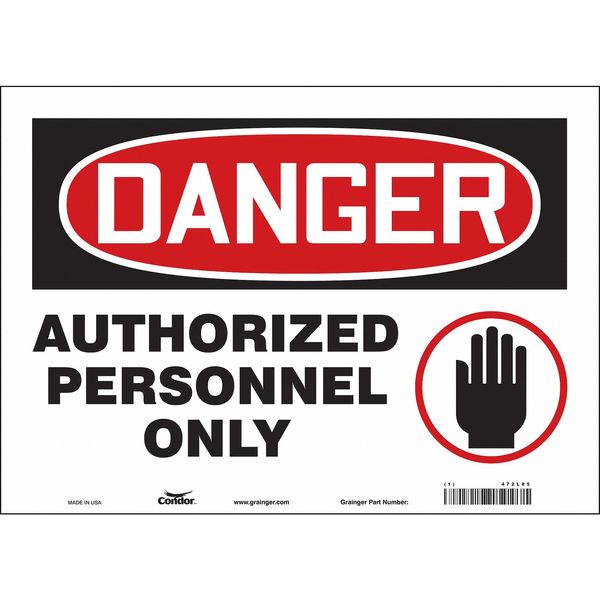 Safety Sign, 10 in Height, 14 in Width, Vinyl, Horizontal Rectangle, English, 472L85