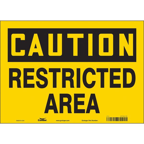 Safety Sign, 10 in Height, 14 in Width, Vinyl, Horizontal Rectangle, English, 472L15