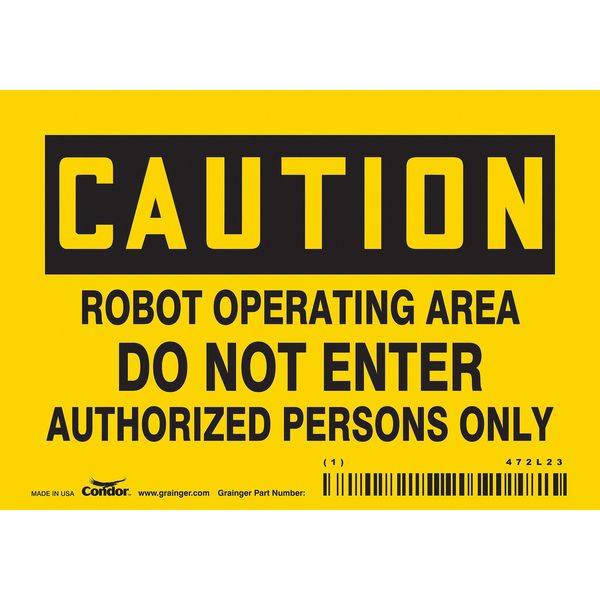 Safety Sign, 3 1/2 in Height, 5 in Width, Vinyl, Horizontal Rectangle, English, 472L23