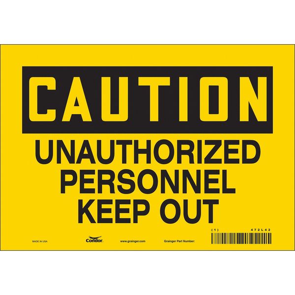 Safety Sign, 7 in Height, 10 in Width, Vinyl, Vertical Rectangle, English, 472L42