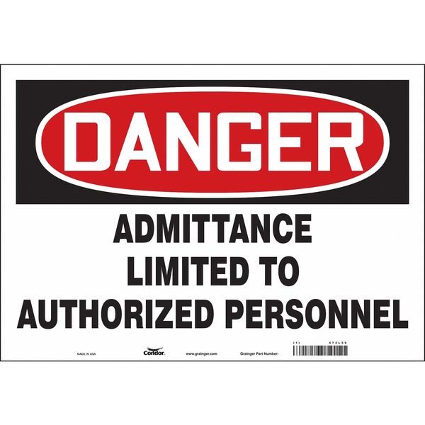 Safety Sign, 14 in H, 20 in W, Vinyl, Horizontal Rectangle, English, 472L59