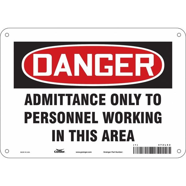 Safety Sign, 7 in Height, 10 in Width, Polyethylene, Vertical Rectangle, English, 472L62