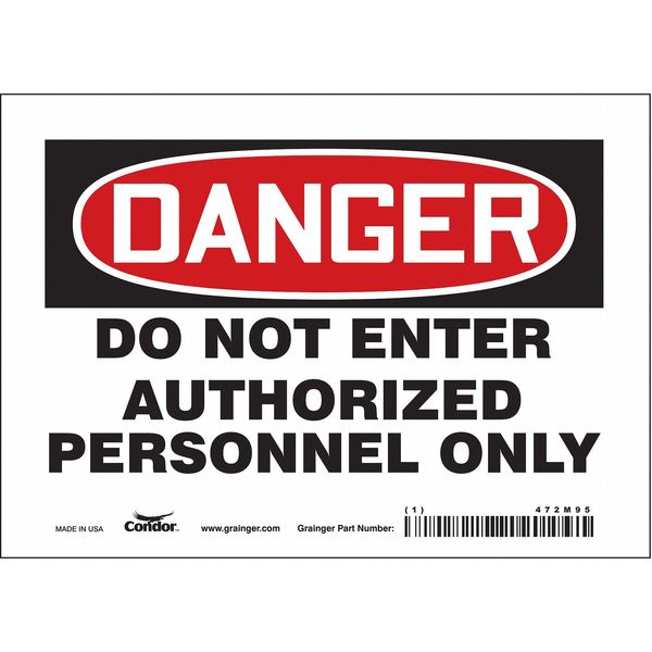 Safety Sign, 5 in Height, 7 in Width, Vinyl, Horizontal Rectangle, English, 472M95