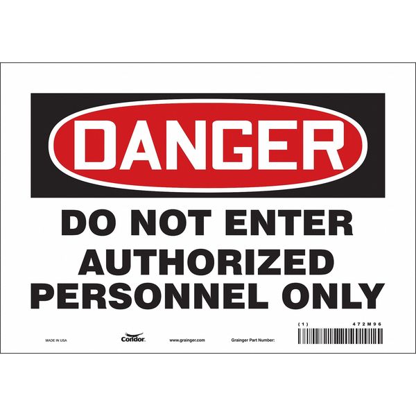 Safety Sign, 7 in Height, 10 in Width, Vinyl, Vertical Rectangle, English, 472M96