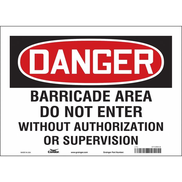 Safety Sign, 10 in Height, 14 in Width, Vinyl, Horizontal Rectangle, English, 472M42
