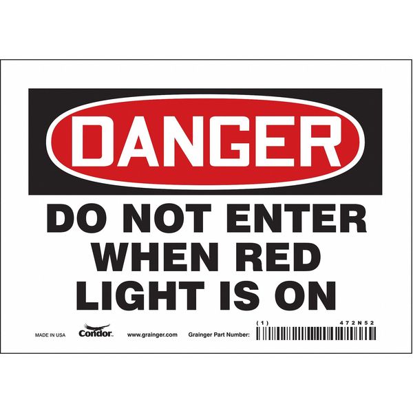 Safety Sign, 5 in Height, 7 in Width, Vinyl, Horizontal Rectangle, English, 472N52