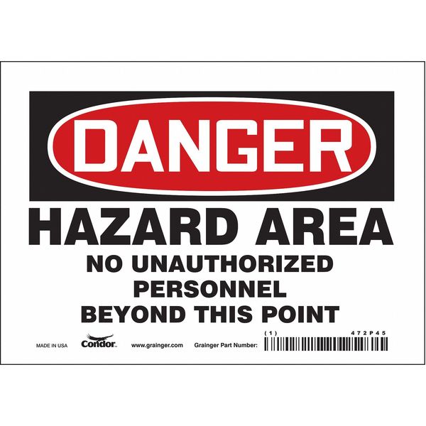 Safety Sign, 5 in Height, 7 in Width, Vinyl, Horizontal Rectangle, English, 472P45