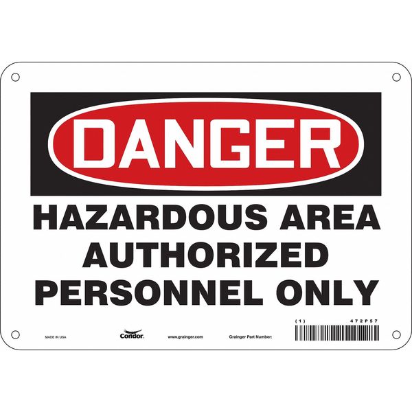 Safety Sign, 7 in Height, 10 in Width, Polyethylene, Vertical Rectangle, English, 472P57