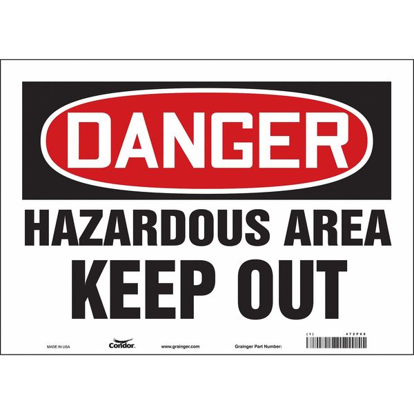 Safety Sign, 10 in Height, 14 in Width, Vinyl, Horizontal Rectangle, English, 472P68