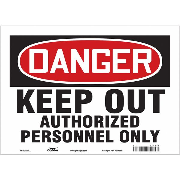 Safety Sign, 10 in Height, 14 in Width, Vinyl, Horizontal Rectangle, English, 472R52