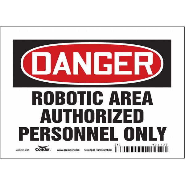 Safety Sign, 5 in Height, 7 in Width, Vinyl, Horizontal Rectangle, English, 472T33