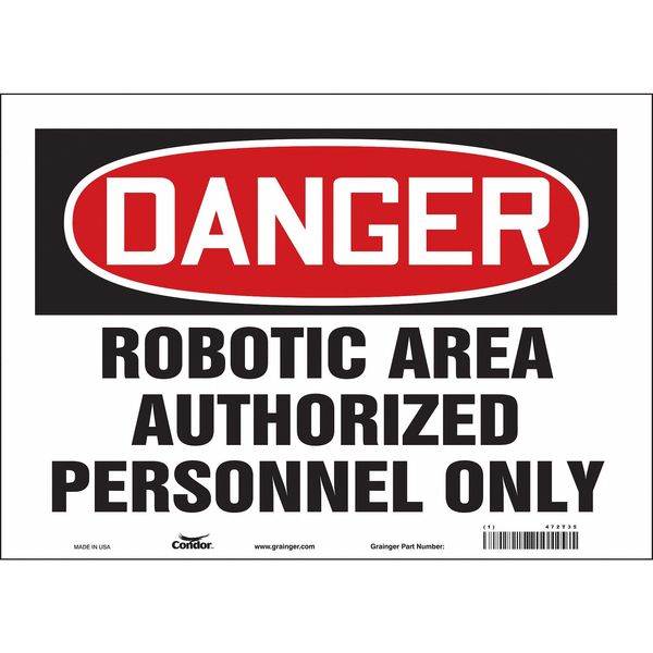 Safety Sign, 10 in Height, 14 in Width, Vinyl, Horizontal Rectangle, English, 472T35