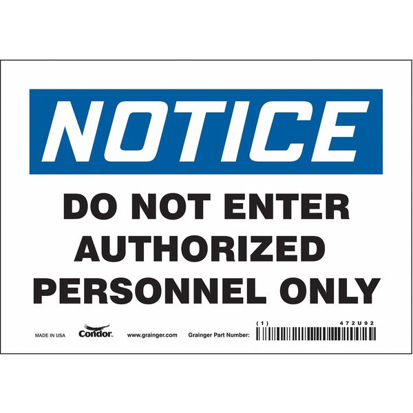 Safety Sign, 5 in Height, 7 in Width, Vinyl, Horizontal Rectangle, English, 472U92