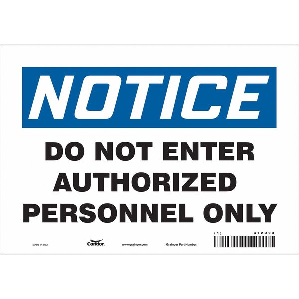 Safety Sign, 7 in Height, 10 in Width, Vinyl, Vertical Rectangle, English, 472U93