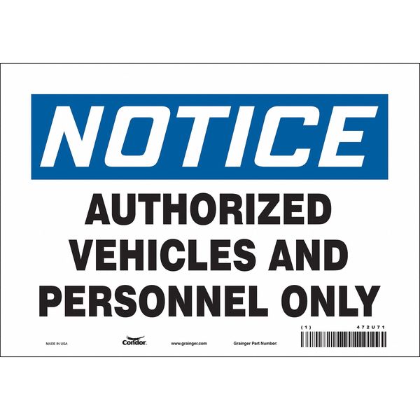 Safety Sign, 7 in Height, 10 in Width, Vinyl, Vertical Rectangle, English, 472U71