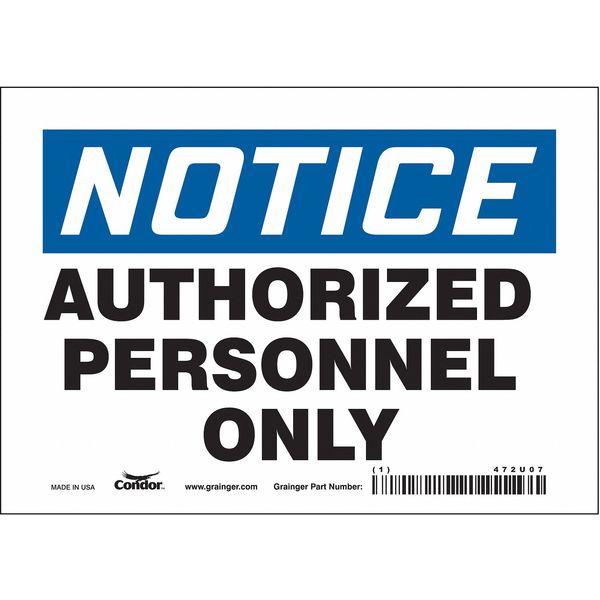 Safety Sign, 5 in Height, 7 in Width, Vinyl, Horizontal Rectangle, English, 472U07