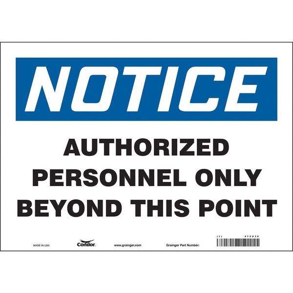 Safety Sign, 10 in Height, 14 in Width, Vinyl, Horizontal Rectangle, English, 472U36