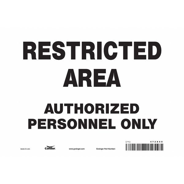 Safety Sign, 7 in Height, 10 in Width, Vinyl, Vertical Rectangle, English, 472X50